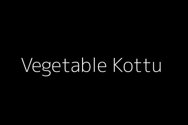 Vegetable Kottu